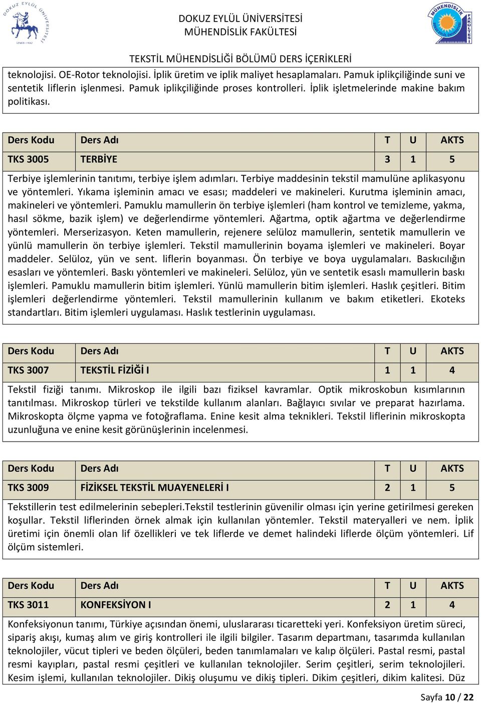 Yıkama işleminin amacı ve esası; maddeleri ve makineleri. Kurutma işleminin amacı, makineleri ve yöntemleri.