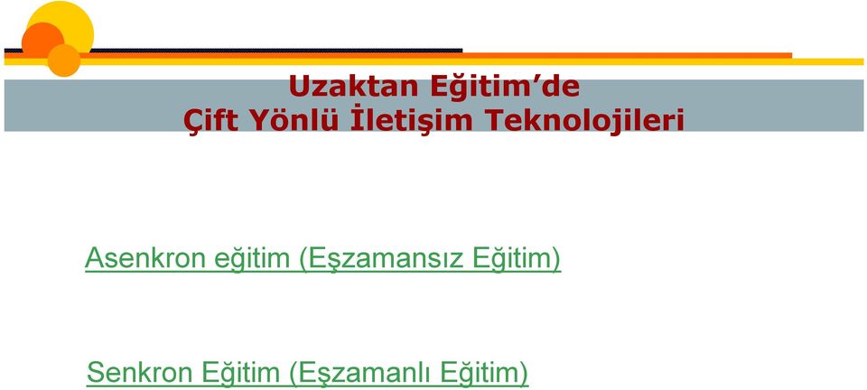 Asenkron eğitim (Eşzamansız