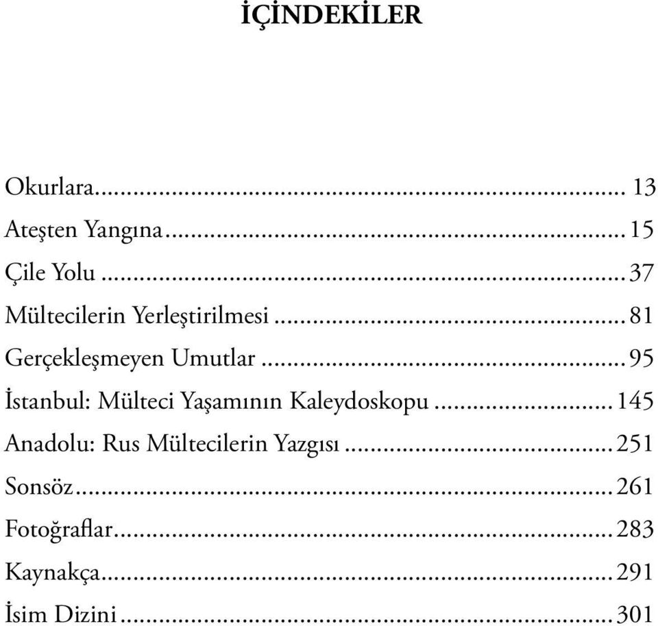 ..95 İstanbul: Mülteci Yaşamının Kaleydoskopu.