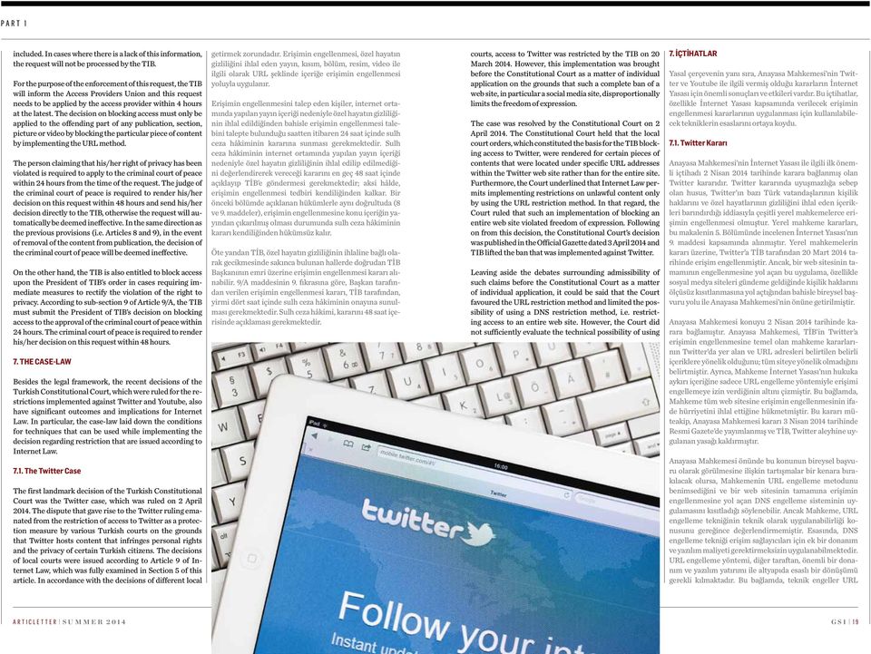 The decision on blocking access must only be applied to the offending part of any publication, section, picture or video by blocking the particular piece of content by implementing the URL method.