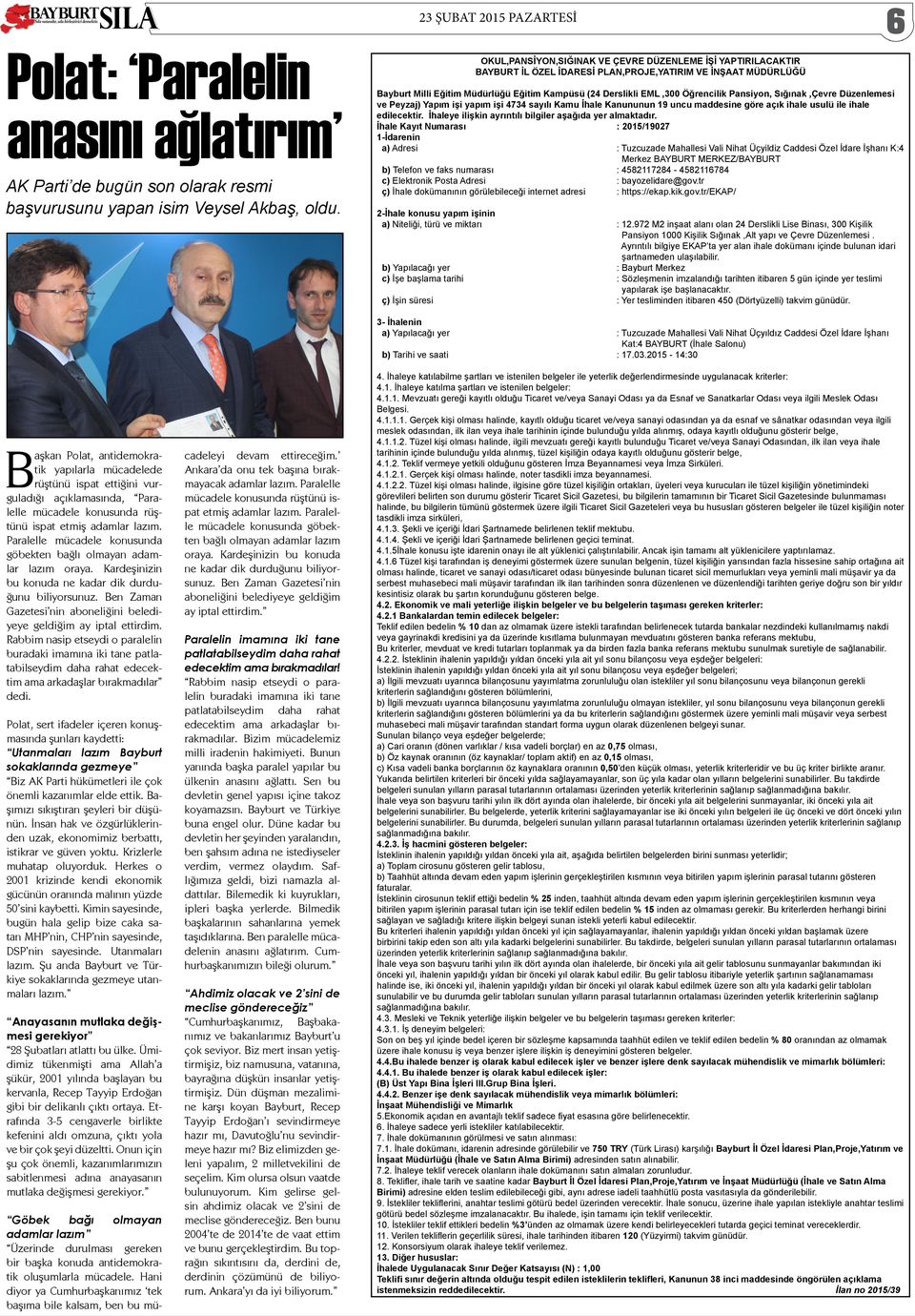 Öğrencilik Pansiyon, Sığınak,Çevre Düzenlemesi ve Peyzaj) Yapım işi yapım işi 4734 sayılı Kamu İhale Kanununun 19 uncu maddesine göre açık ihale usulü ile ihale edilecektir.