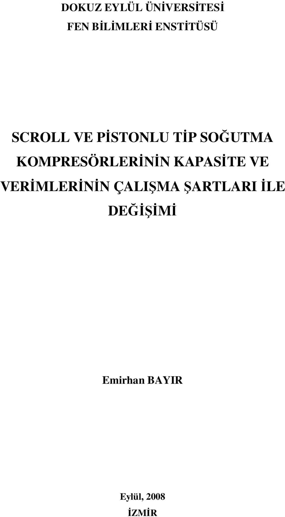 KOMPRESÖRLERİNİN KAPASİTE VE VERİMLERİNİN