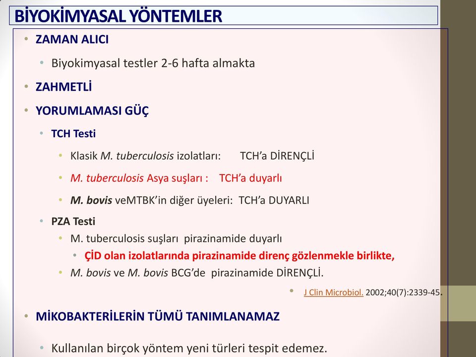 bovis vemtbk in diğer üyeleri: TCH a DUYARLI PZA Testi M.