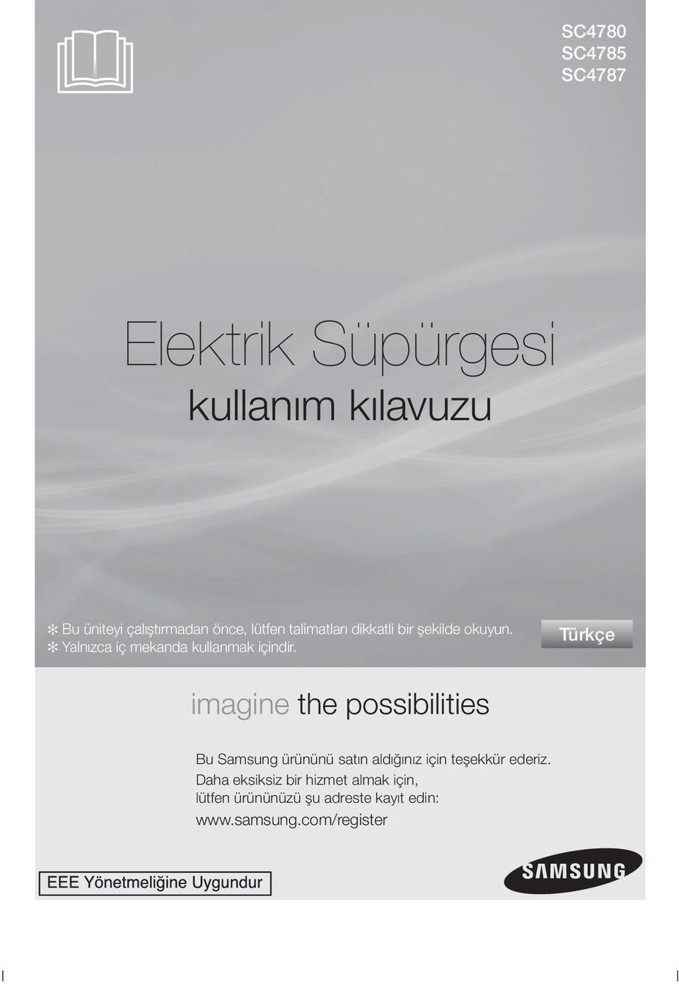 Türkçe imagine the possibilities Bu Samsung ürününü satın aldığınız için teşekkür ederiz.