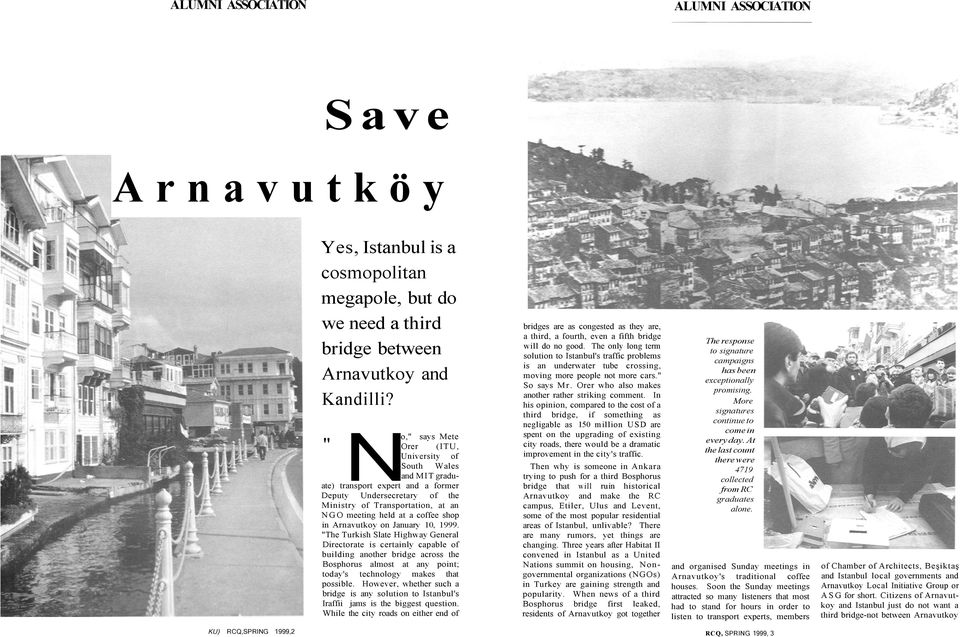 in Arnavutkoy on January 10, 1999.