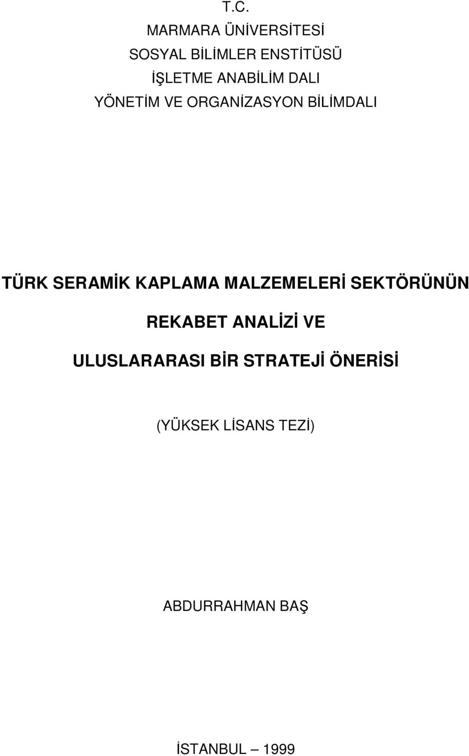 KAPLAMA MALZEMELER SEKTÖRÜNÜN REKABET ANAL VE ULUSLARARASI