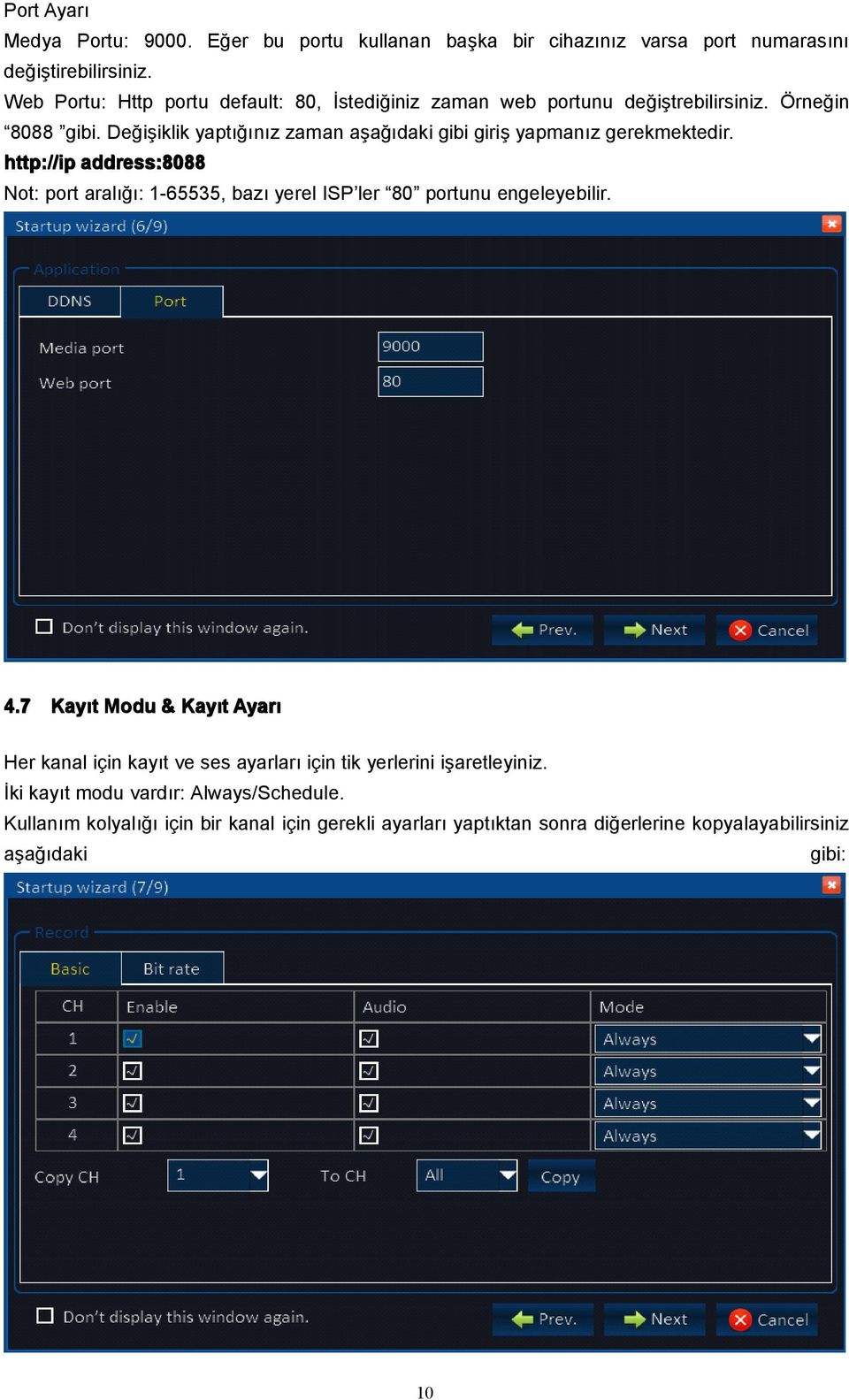 Değişiklik yaptığınız zaman aşağıdaki gibi giriş yapmanız gerekmektedir.