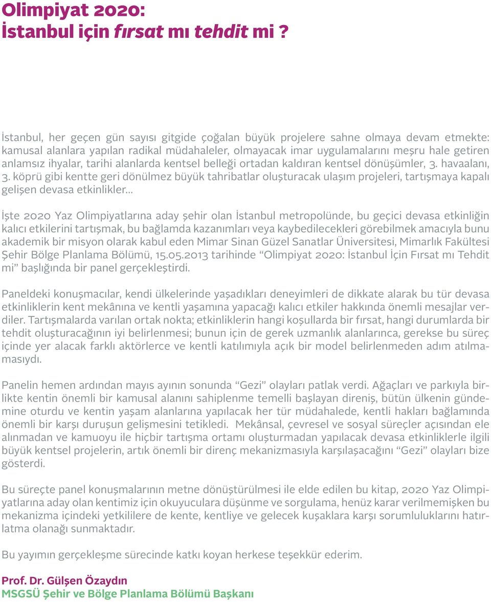 ihyalar, tarihi alanlarda kentsel belleği ortadan kaldıran kentsel dönüşümler, 3. havaalanı, 3.