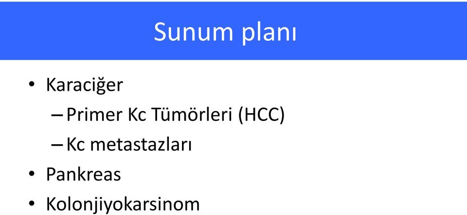 (HCC) Kc metastazları