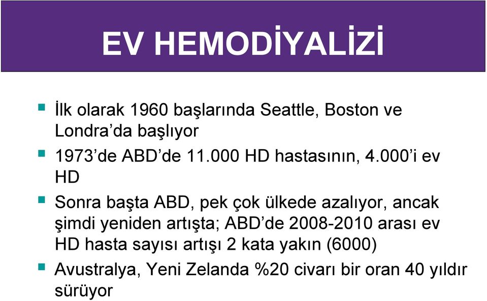 000 i ev HD Sonra başta ABD, pek çok ülkede azalıyor, ancak şimdi yeniden artışta;