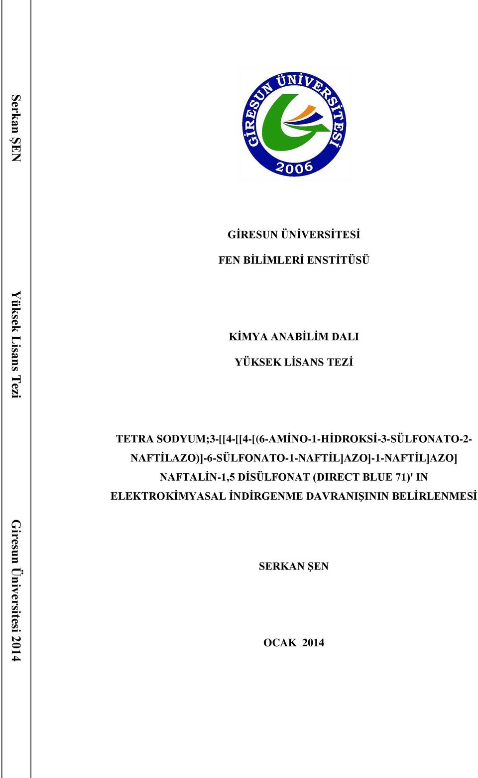 SODYUM;3-[[4-[[4-[(6-AMİNO-1-HİDROKSİ-3-SÜLFONATO-2-