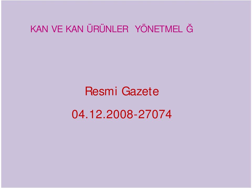 YÖNETMELİĞİ