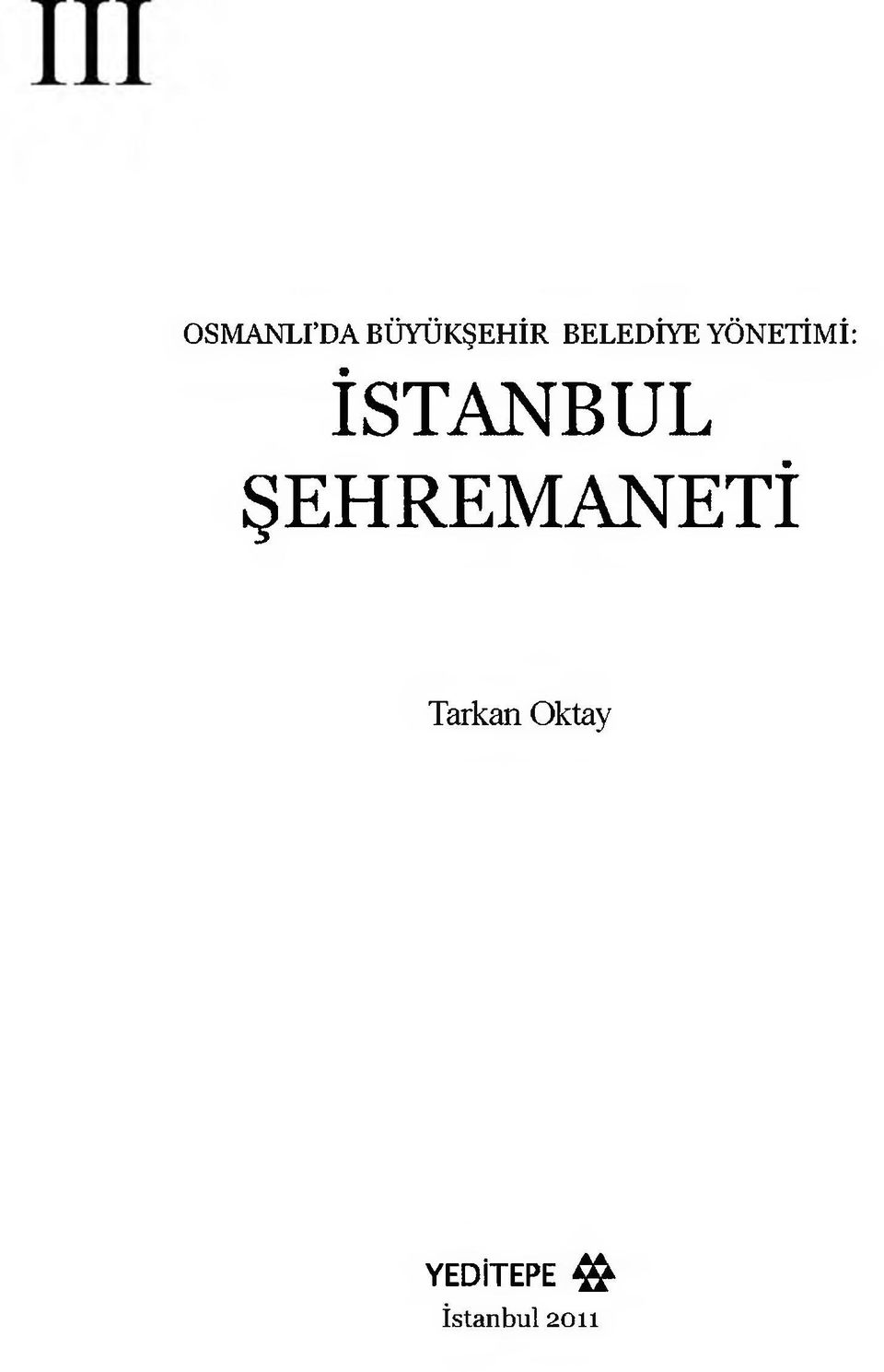 İSTANBUL ŞEHREMANETİ