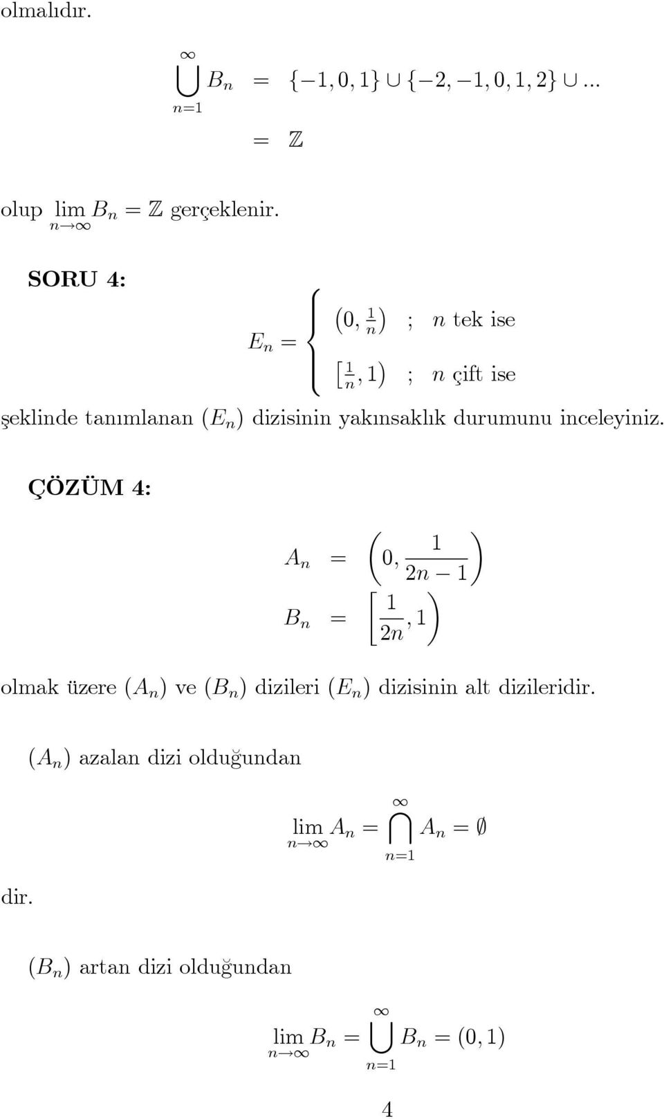 durumunu inceleyiniz.