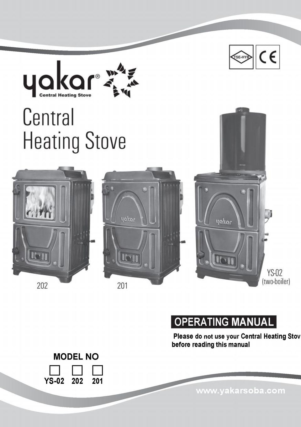 use your Central Heating Stov