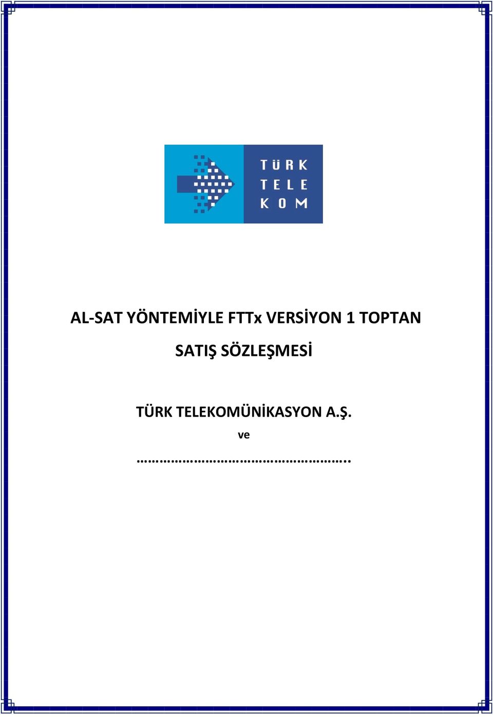 SATIŞ SÖZLEŞMESİ TÜRK