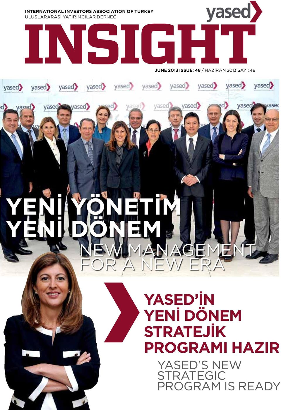 yeni yönetim yeni dönem New ManAgement FOR A New ERA YASED İN