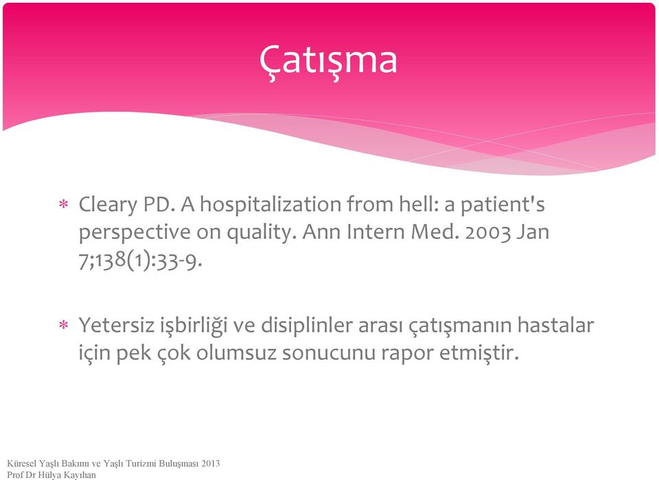 quality. Ann Intern Med. 2003 Jan 7;138(1):33-9.
