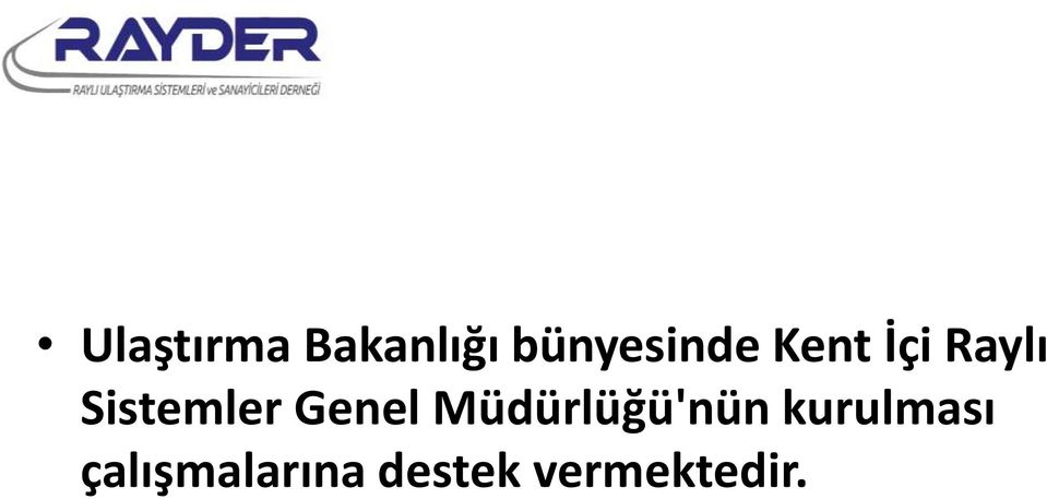 Sistemler Genel Müdürlüğü'nün