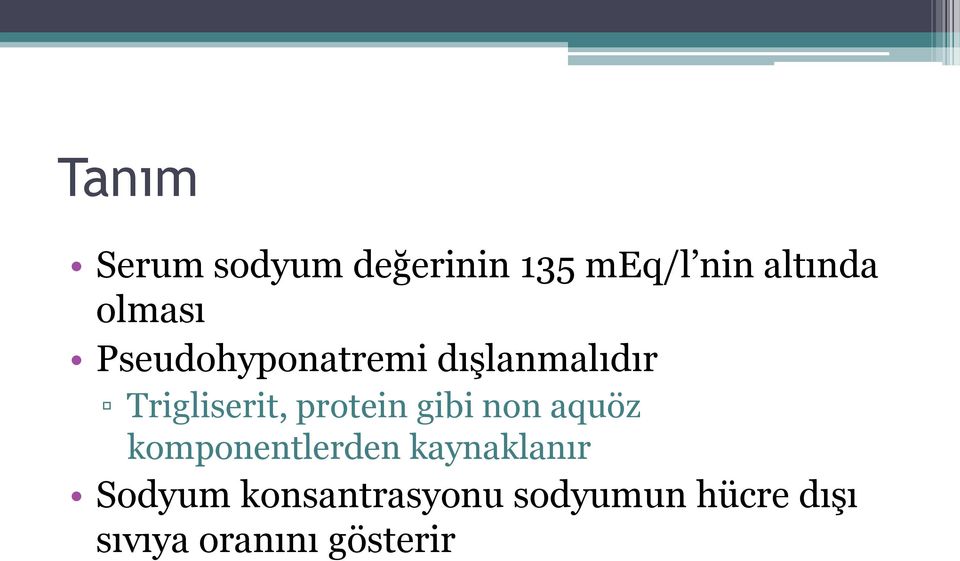 protein gibi non aquöz komponentlerden kaynaklanır