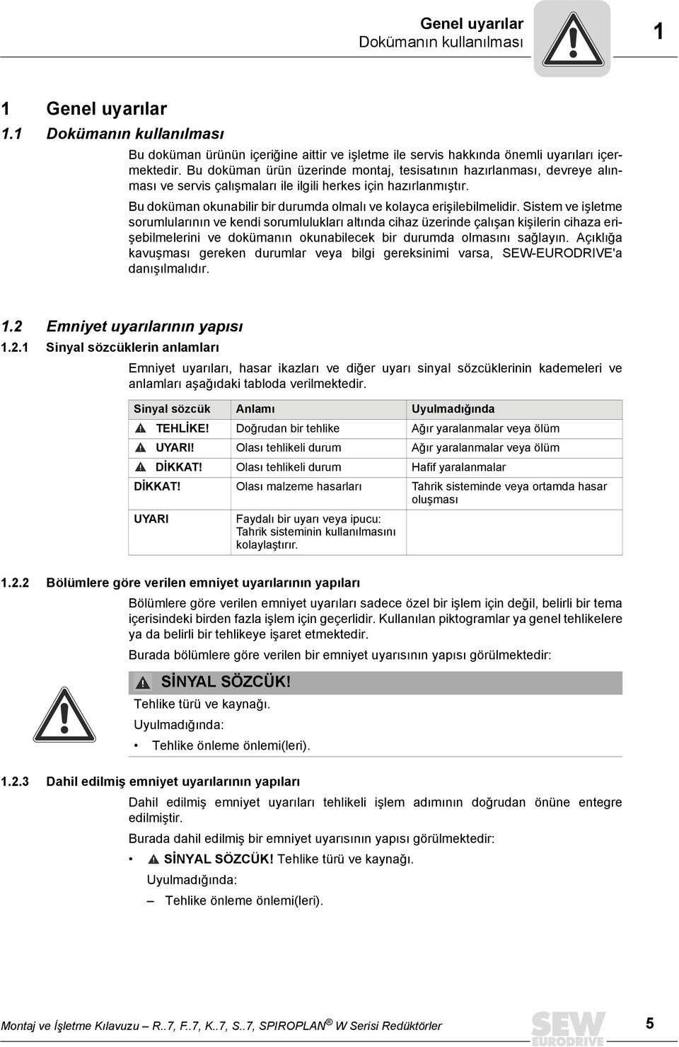 Bu doküman okunabilir bir durumda olmalı ve kolayca erişilebilmelidir.