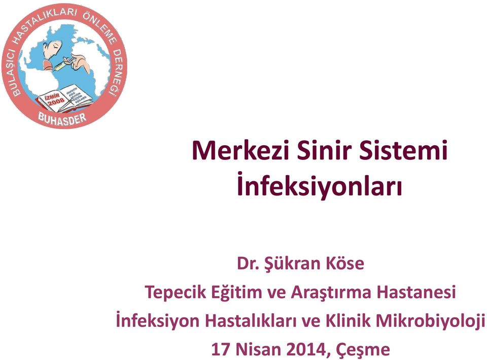 Hastanesi İnfeksiyon Hastalıkları ve