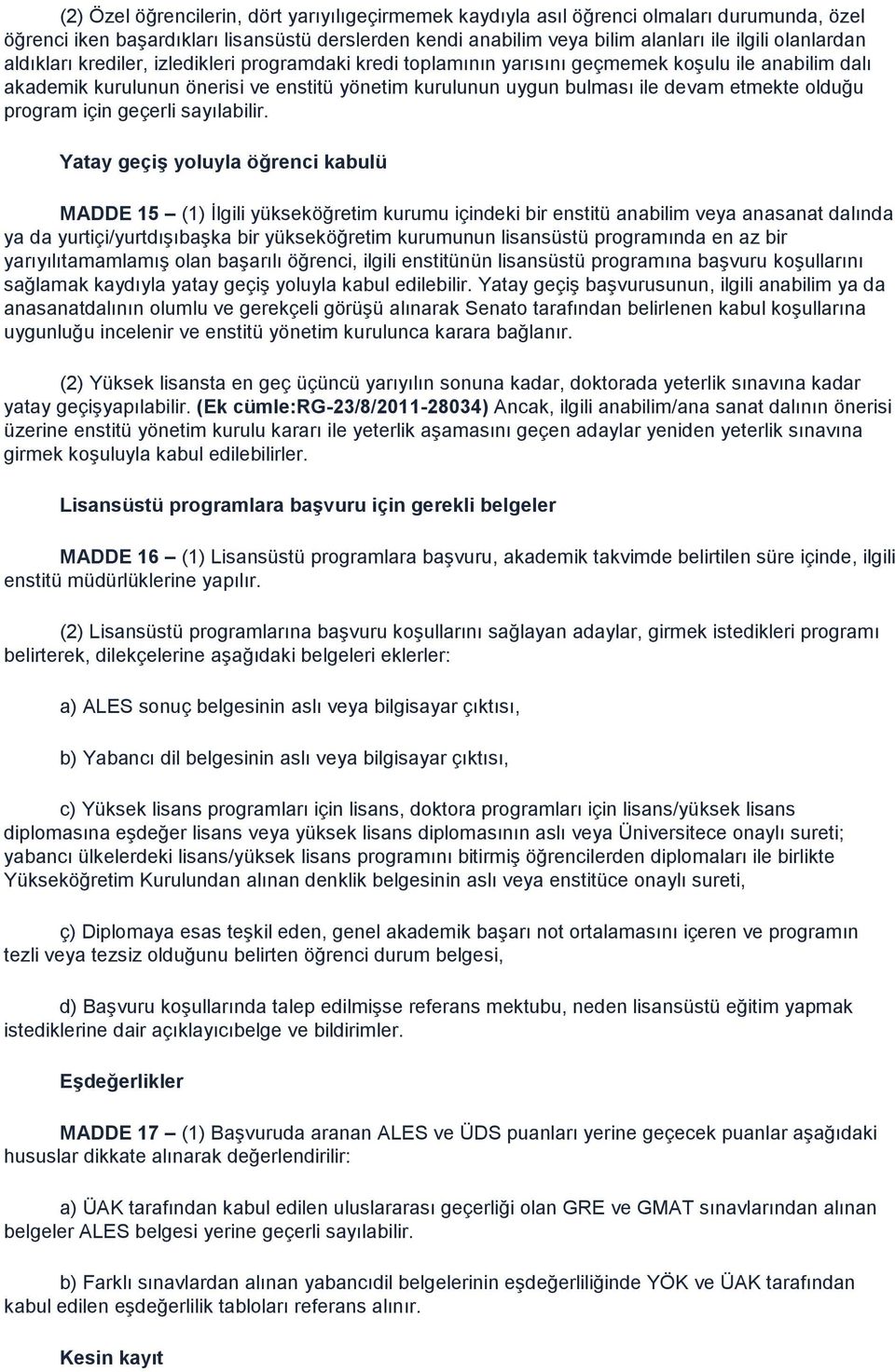 program için geçerli sayılabilir.