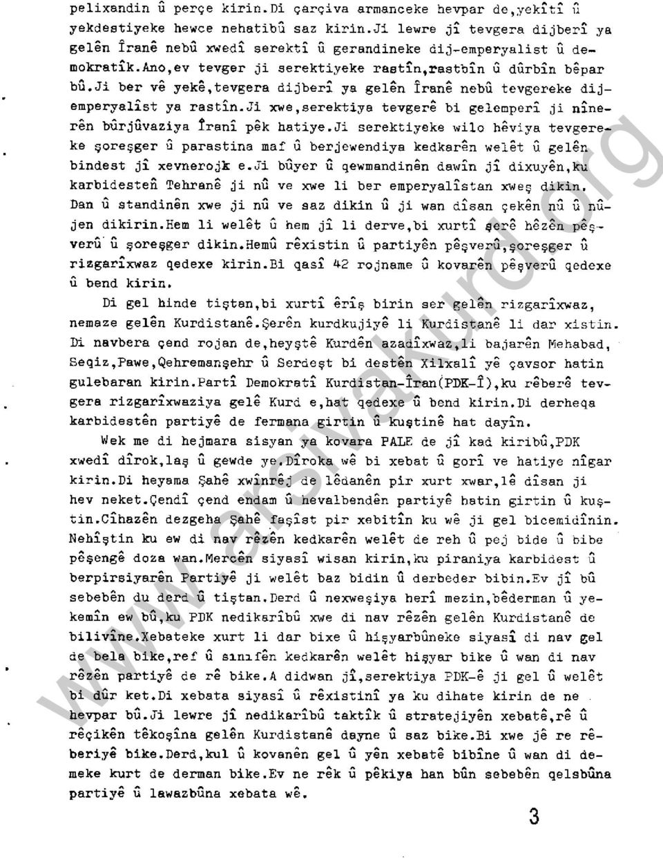 ji ber ve yek&,tevgera ctijberi ya gel9n frene nebu tevgereke ctijemperyalist ya rastin.ji xwe,serektiye tevgere bi gelemperi ji nineren burjuvaziya!rani p&k hatiye.