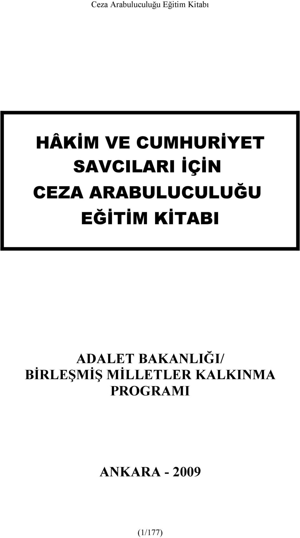 ADALET BAKANLIĞI/ BİRLEŞMİŞ