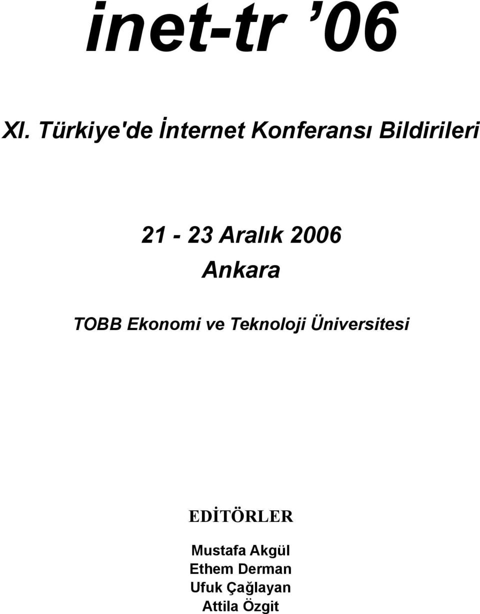 21-23 Aralık 2006 Ankara TOBB Ekonomi ve