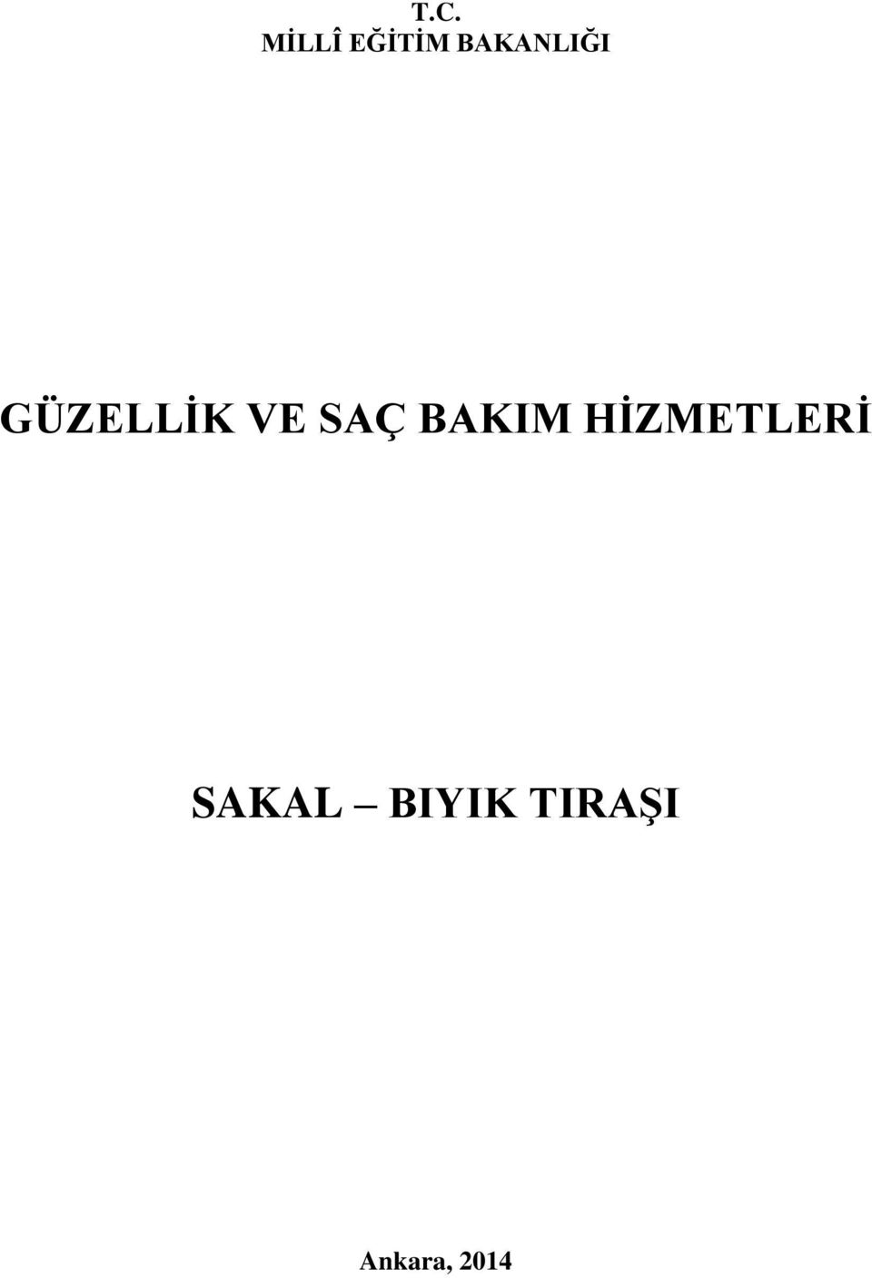 SAÇ BAKIM HİZMETLERİ