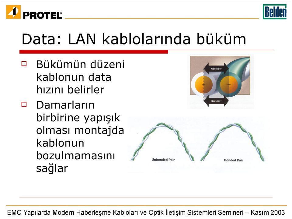 Damarların birbirine yapışık olması