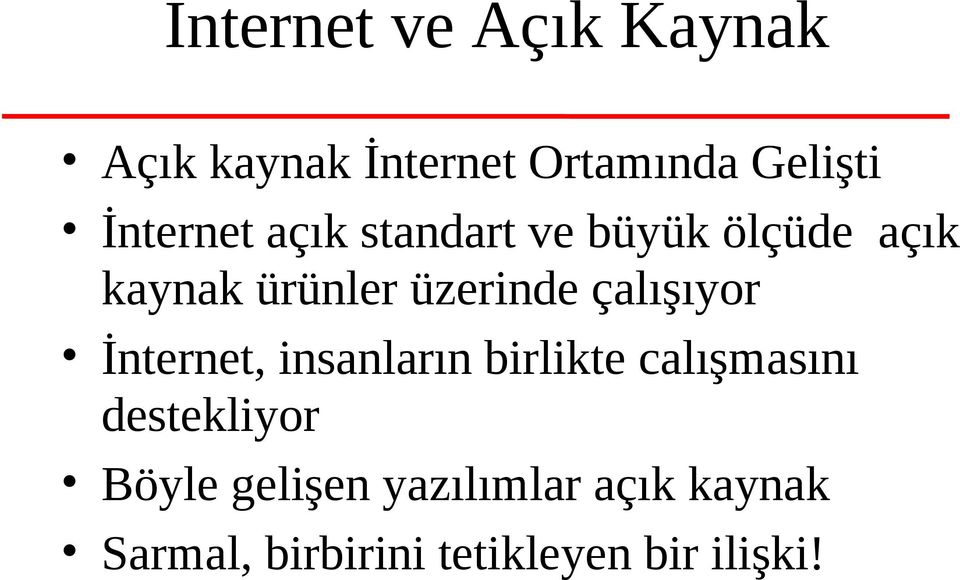 çalışıyor İnternet, insanların birlikte calışmasını destekliyor