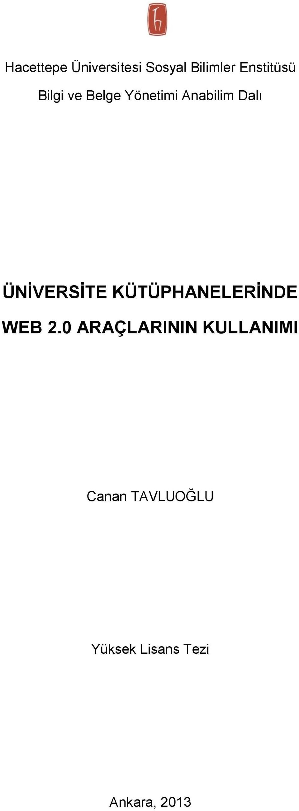 ÜNİVERSİTE KÜTÜPHANELERİNDE WEB 2.