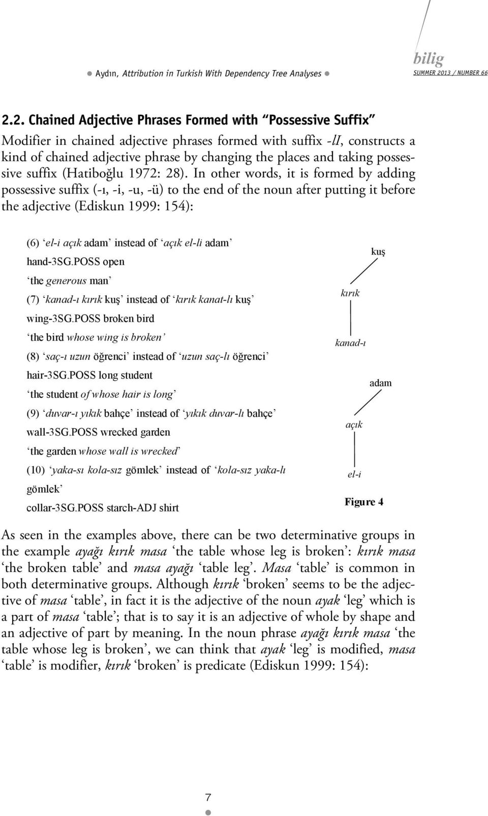 2. Chained Adjective Phrases Formed with Possessive Suffix Modifier in chained adjective phrases formed with suffix -li, constructs a kind of chained adjective phrase by changing the places and