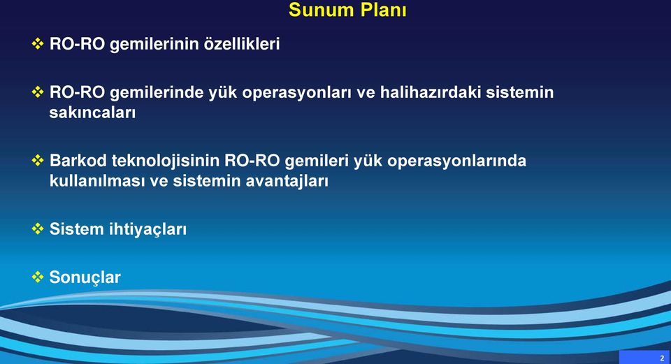 Barkod teknolojisinin RO-RO gemileri yük operasyonlarında