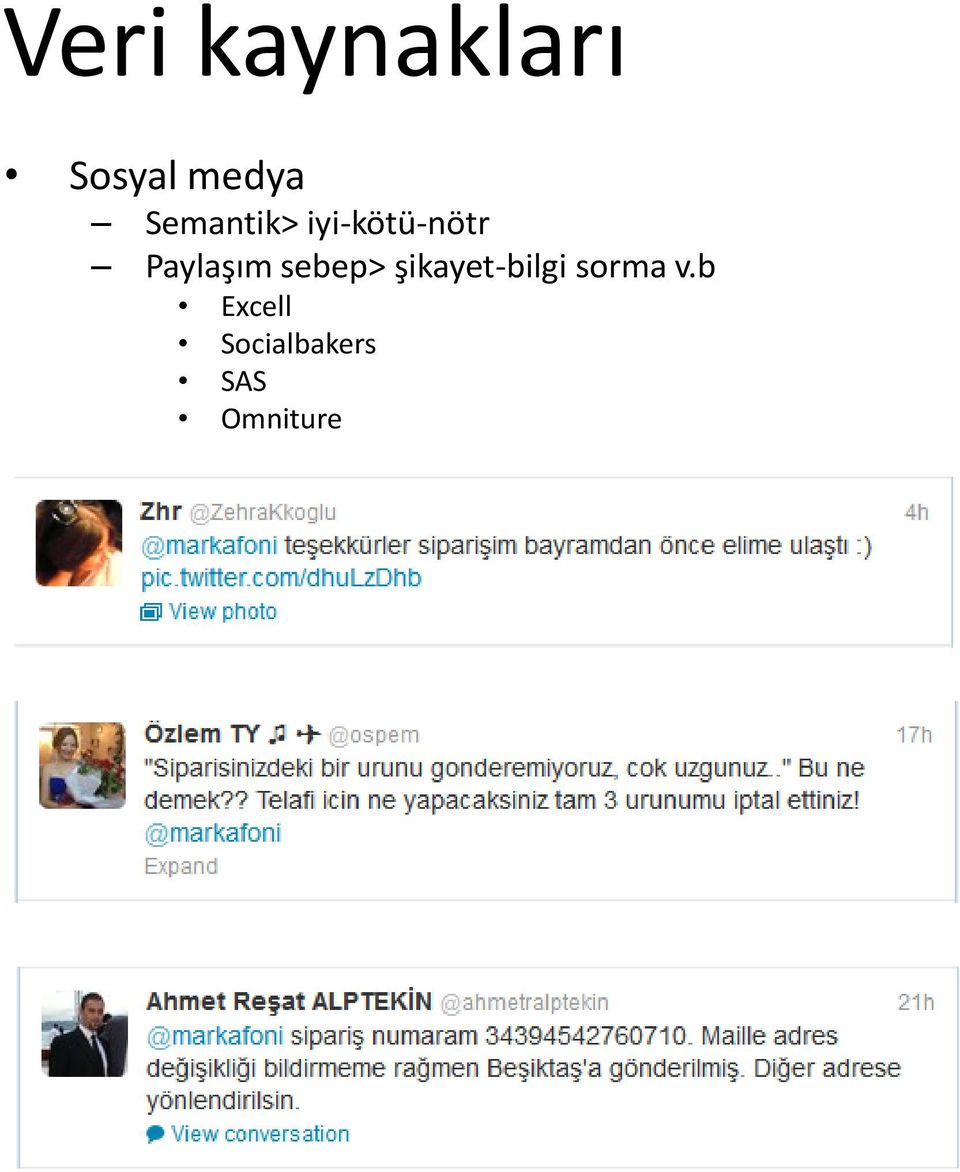 Paylaşım sebep> şikayet-bilgi