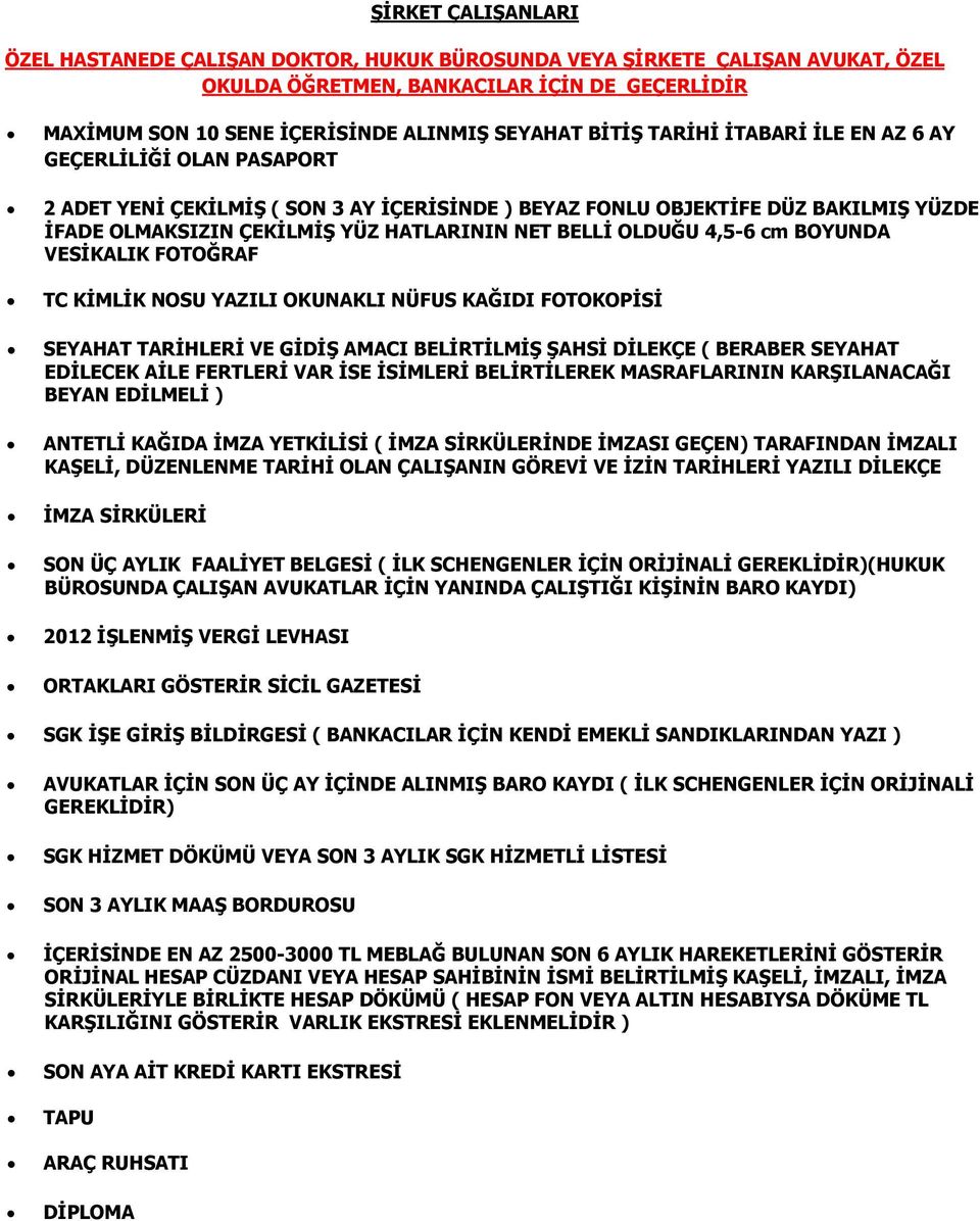 DİLEKÇE İMZA SİRKÜLERİ SON ÜÇ AYLIK FAALİYET BELGESİ ( İLK SCHENGENLER İÇİN ORİJİNALİ GEREKLİDİR)(HUKUK BÜROSUNDA ÇALIŞAN AVUKATLAR İÇİN YANINDA ÇALIŞTIĞI KİŞİNİN BARO KAYDI) 2012 İŞLENMİŞ VERGİ