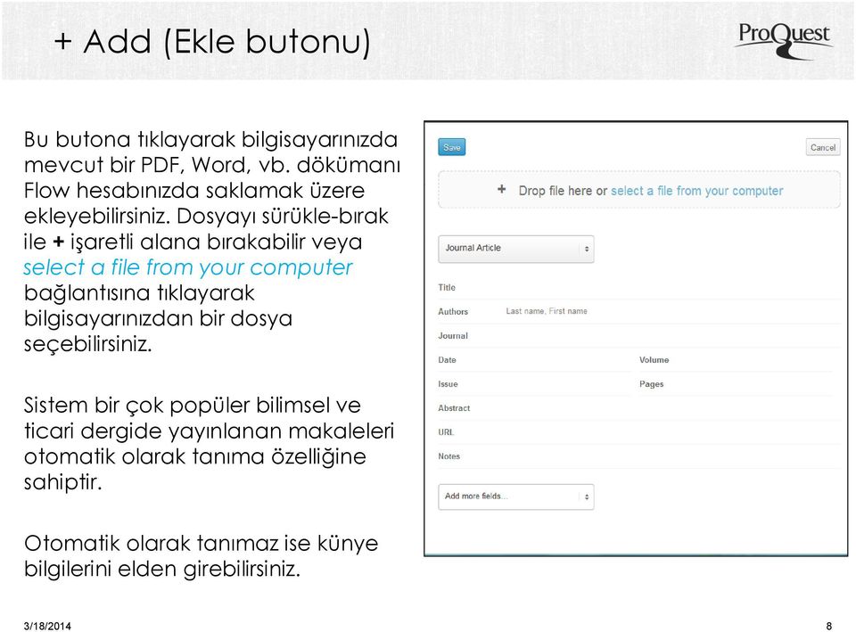 Dosyayı sürükle-bırak ile + işaretli alana bırakabilir veya select a file from your computer bağlantısına tıklayarak