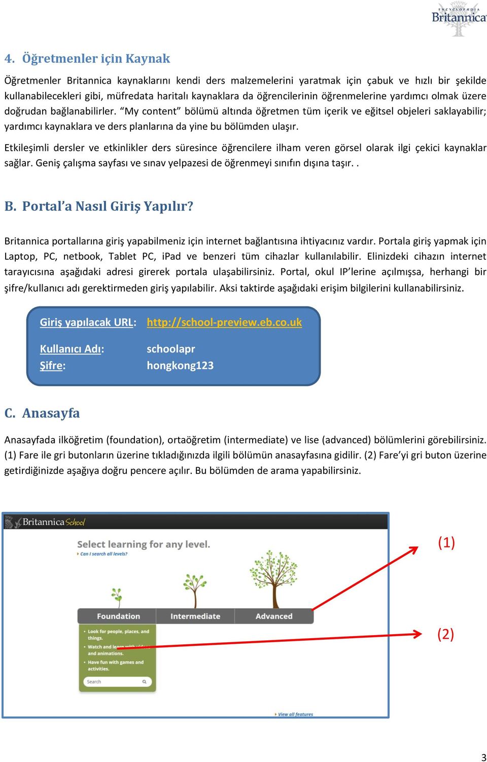 My content bölümü altında öğretmen tüm içerik ve eğitsel objeleri saklayabilir; yardımcı kaynaklara ve ders planlarına da yine bu bölümden ulaşır.