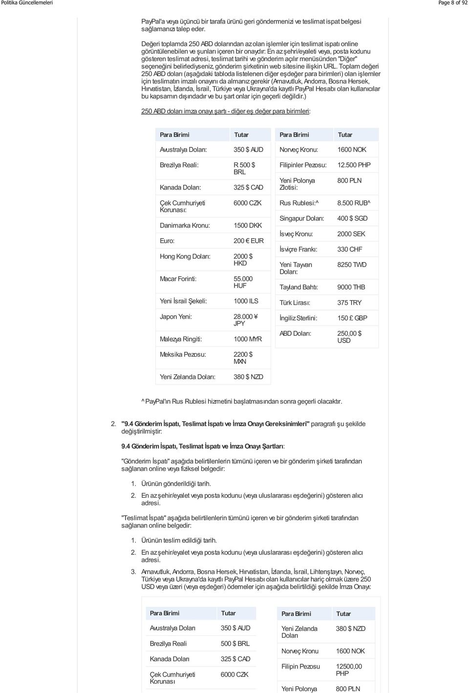 teslimat tarihi ve gönderim açılır menüsünden "Diğer" seçeneğini belirlediyseniz, gönderim şirketinin web sitesine ilişkin URL.