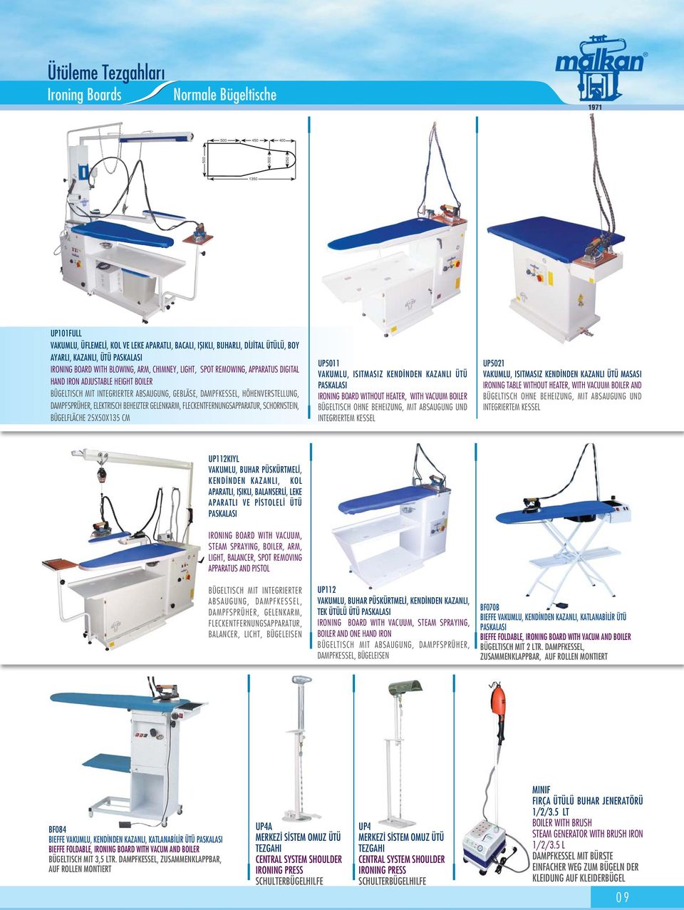 HÖHENVERSTELLUNG, DAMPFSPRÜHER, ELEKTRISCH BEHEIZTER GELENKARM, FLECKENTFERNUNGSAPPARATUR, SCHORNSTEIN, BÜGELFLÄCHE 25X50X135 CM UP5011 VAKUMLU, ISITMASIZ KEND NDEN KAZANLI ÜTÜ PASKALASI IRONING