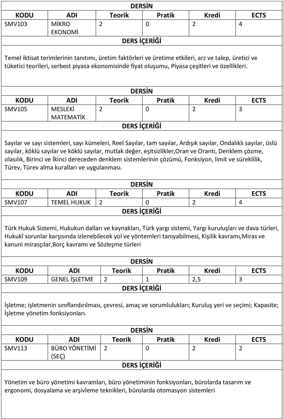 SMV105 MESLEKİ 2 0 2 3 MATEMATİK Sayılar ve sayı sistemleri, sayı kümeleri, Reel Sayılar, tam sayılar, Ardışık sayılar, Ondalıklı sayılar, üslü sayılar, köklü sayılar ve köklü sayılar, mutlak değer,