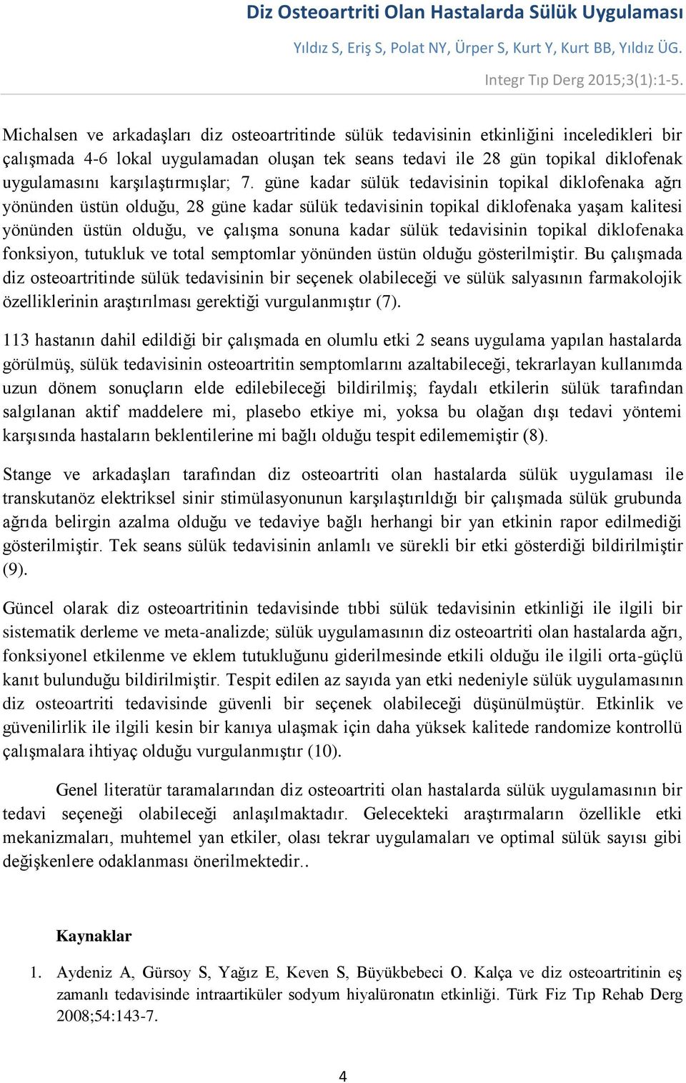 karşılaştırmışlar; 7.