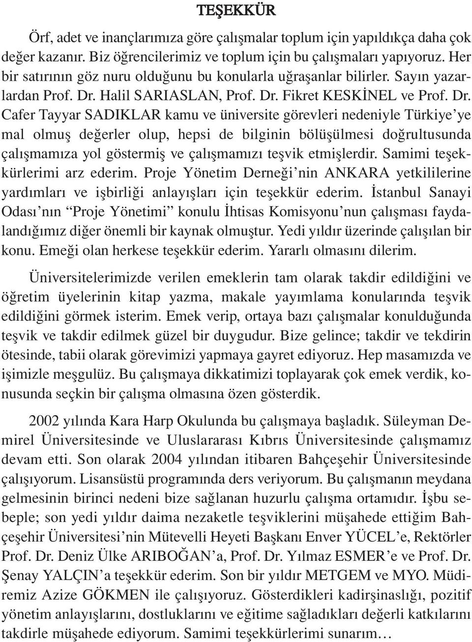 Halil SARIASLAN, Prof. Dr.