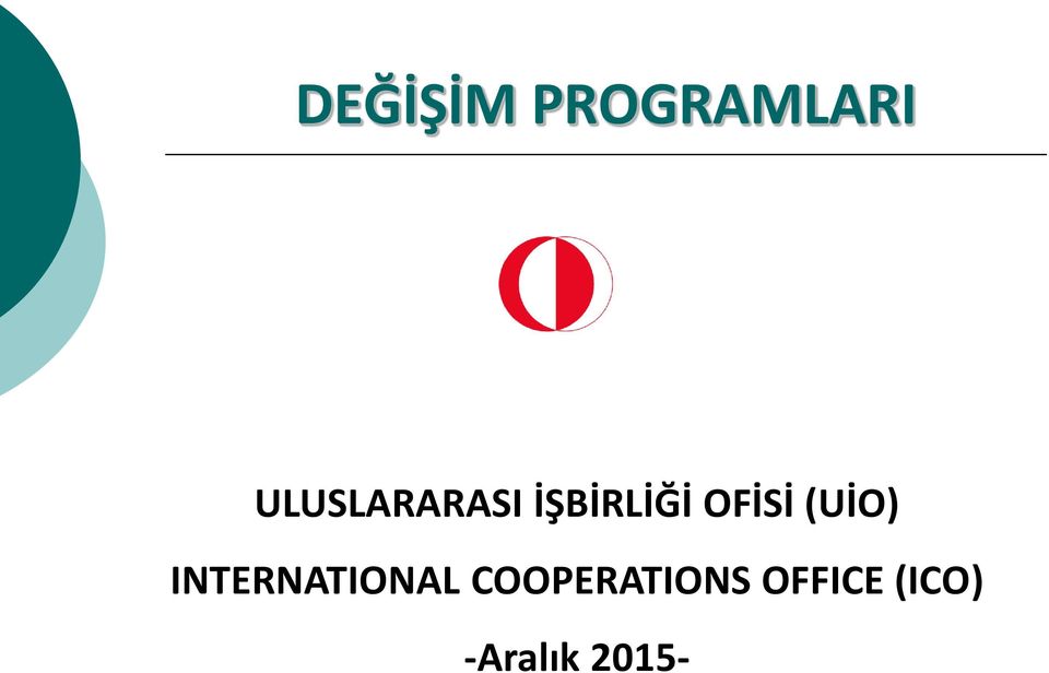 OFİSİ (UİO) INTERNATIONAL
