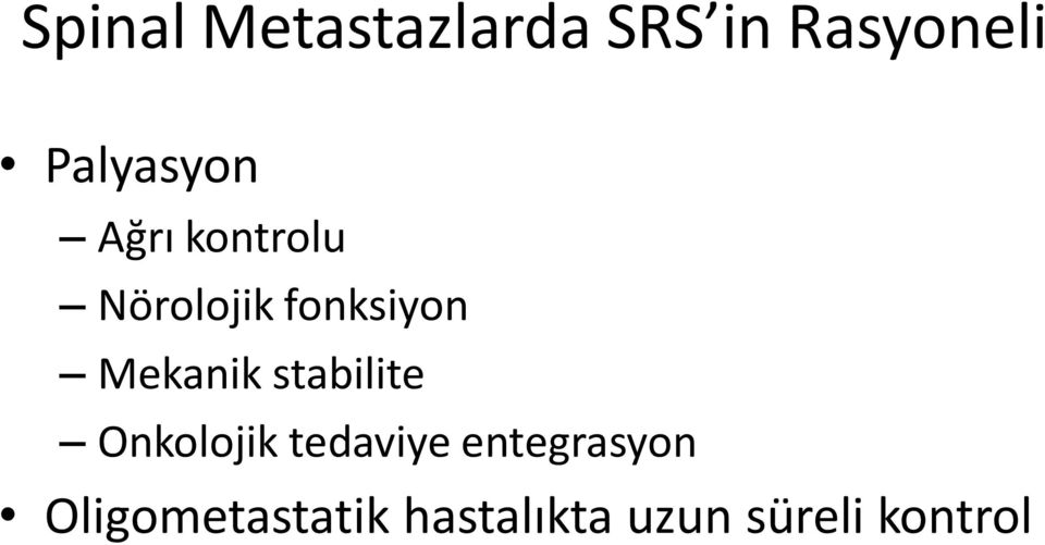 Mekanik stabilite Onkolojik tedaviye