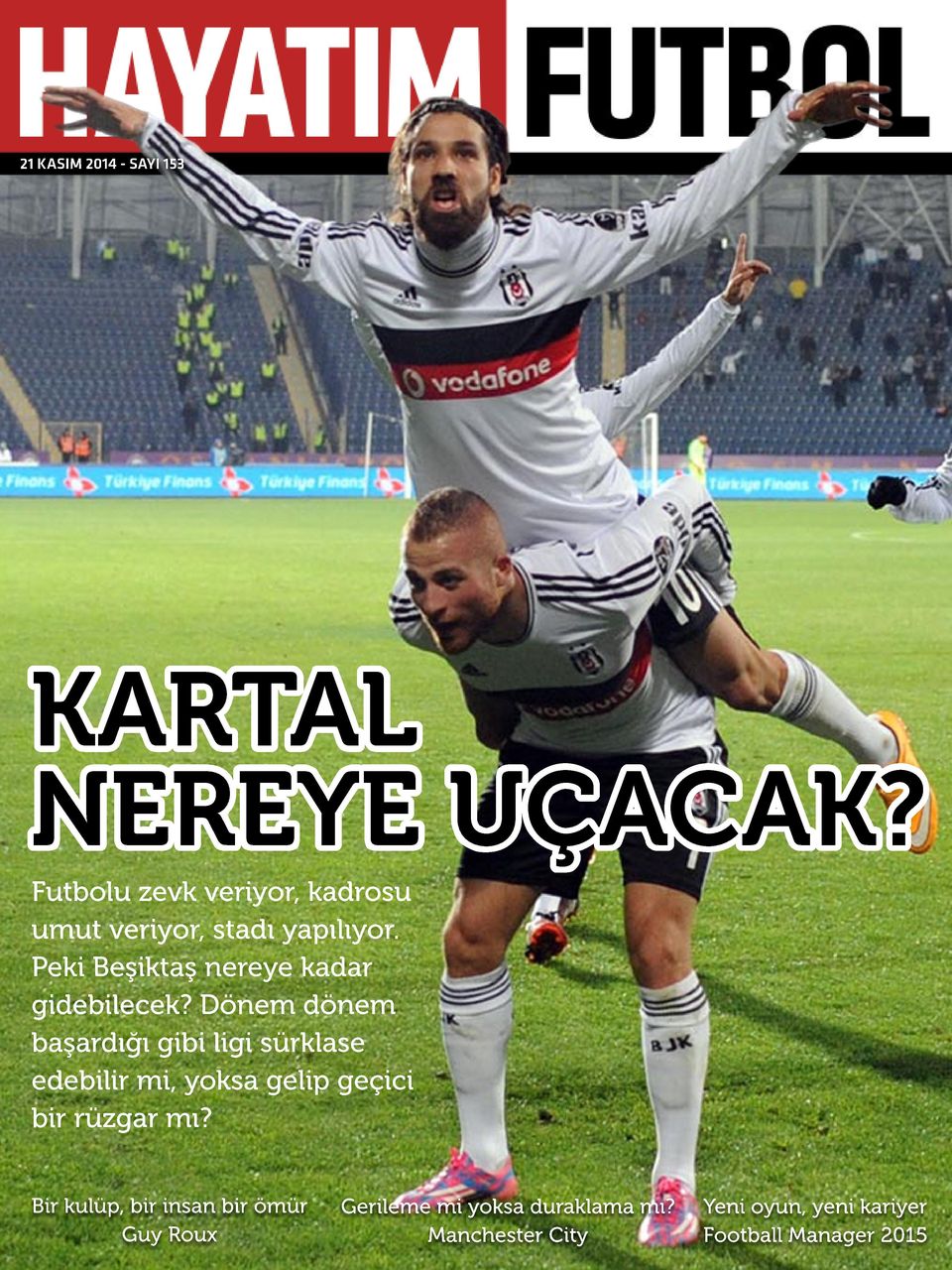 PekiBeşiktaşnereyekadar gidebilecek?