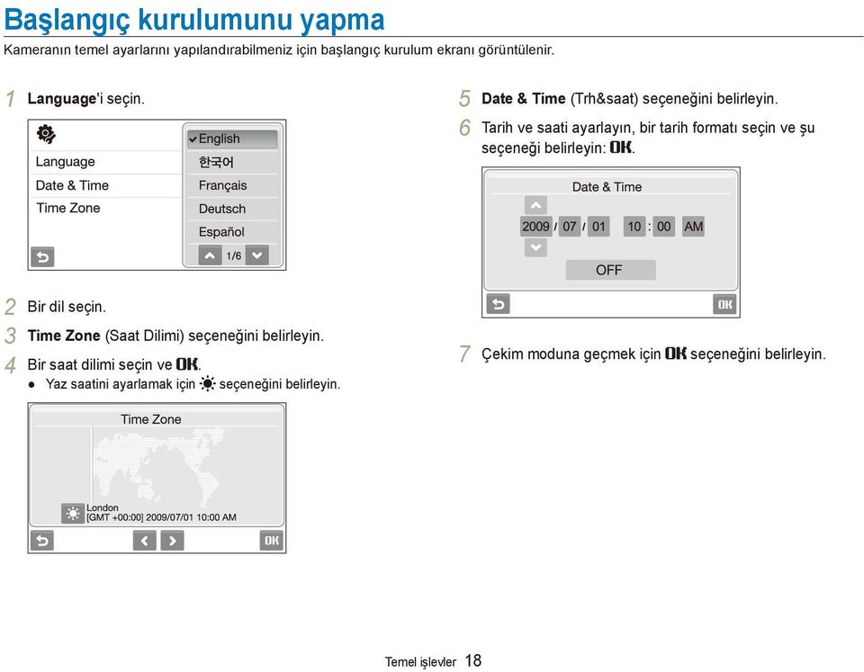 6 Tarih ve saati ayarlayın, bir tarih formatı seçin ve şu seçeneği belirleyin:. 2 Bir dil seçin.