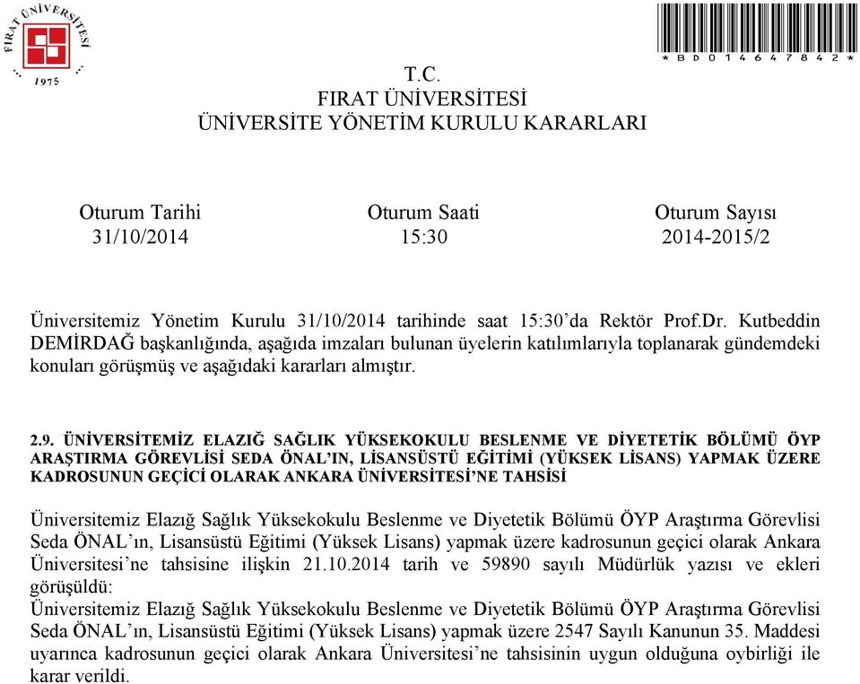 olarak Ankara Üniversitesi ne tahsisine ilişkin 21.10.